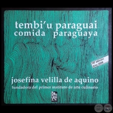 TEMBIU PARAGUAI - COMIDA PARAGUAYA - 19 EDICIN - Autora: JOSEFINA VELILLA DE AQUINO - Ao 2009